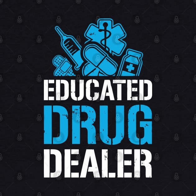 I'M An Educated Drug Dealer by tanambos